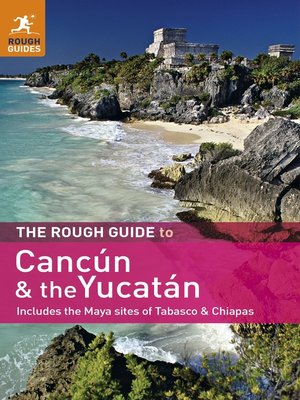cover image of The Rough Guide to Cancun and the Yucatan